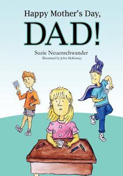 Paperback Happy Mother's Day Dad! Book