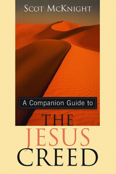 Paperback A Companion Guide to the Jesus Creed Book