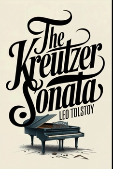 Paperback The Kreutzer Sonata: A New Translation Book
