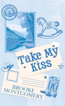 Hardcover Take My Kiss Book