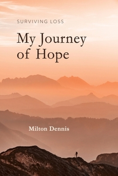 Paperback Surviving Loss: My Journey of Hope Book