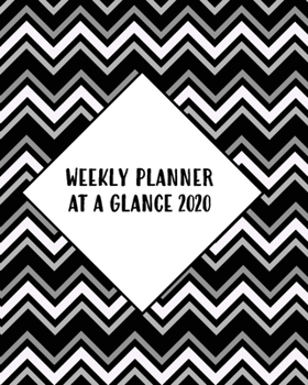 Weekly Planner At A Glance 2020: One Year Dated Calendar And Organizer With Clean Spreads And Plenty Of Space To Notate Your Appointments, Write Your ... Personal Goals And More - 8x10 Wavy Lines