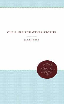 Paperback Old Pines and Other Stories Book