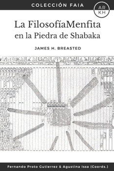 La Filosofía Menfita: En la Piedra de Shabaka