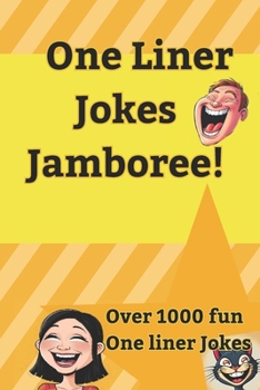 One liner Jokes Jamboree: Funnier by the laughs jokes for the people. One liners, Q&A, short and more.