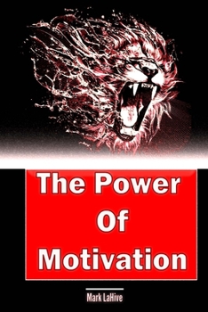Paperback The Power Of Motivation Book