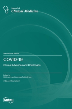 Hardcover Covid-19: Clinical Advances and Challenges Book