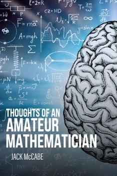 Paperback Thoughts of an Amateur Mathematician Book