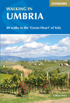 Paperback Walking in Umbria: 40 Walks in the 'Green Heart' of Italy Book