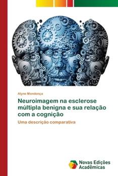Paperback Neuroimagem na esclerose múltipla benigna e sua relação com a cognição [Portuguese] Book