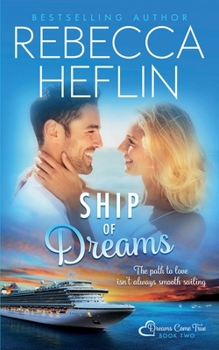 Ship of Dreams - Book #2 of the Dreams Come True