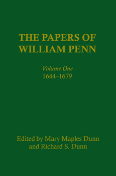 The Papers of William Penn: 1680-1684 (Papers of William Penn) - Book #2 of the Papers of William Penn