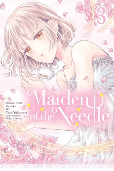 Paperback Maiden of the Needle, Vol. 3 (Manga) Book