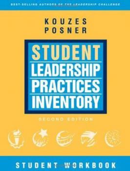 The Student Leadership Practices Inventory (LPI), Self Instrument (4 Page Insert) (The Leadership Practices Inventory)