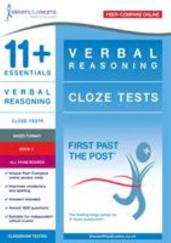 Paperback 11+ Essentials Verbal Reasoning: Cloze Tests Book 3 (First Past the Post) Book