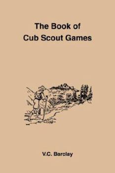 Paperback The Book of Cub Scout Games Book