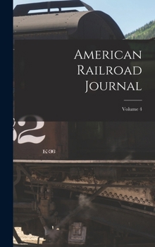 Hardcover American Railroad Journal; Volume 4 Book