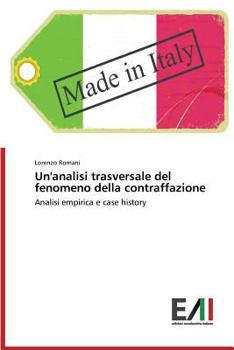 Paperback Un'analisi trasversale del fenomeno della contraffazione [Italian] Book
