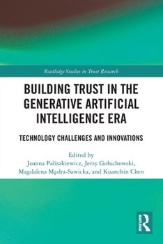 Building Trust in the Generative Artificial Intelligence ERA : Technology Challenges and Innovations