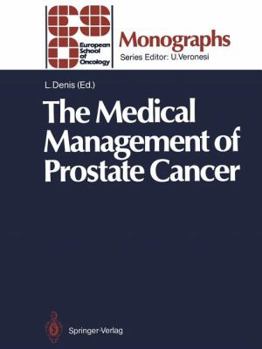 The Medical Management of Prostate Cancer (Monographs / European School of Oncology)