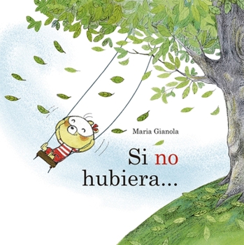 Paperback Si No Hubiera... [Spanish] Book