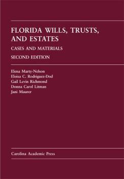 Hardcover Florida Wills, Trusts, and Estates: Cases and Materials, 2nd Book