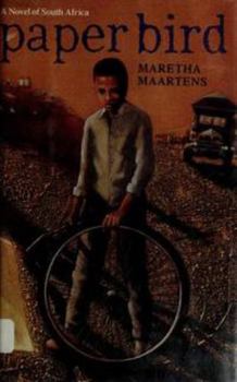 Hardcover Paper Bird: A Novel of South Africa Book