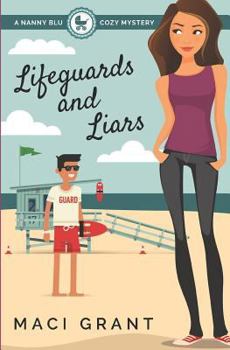Paperback Lifeguards and Liars: A Nanny Blu Cozy Mystery Book