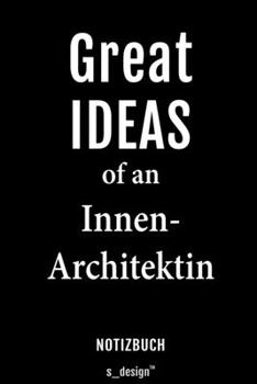 Notizbuch für Innen-Architekten / Innen-Architekt / Innen-Architektin: Originelle Geschenk-Idee [120 Seiten liniertes blanko Papier] (German Edition)