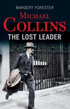 Michael Collins - The Lost Leader