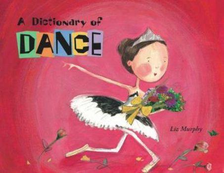 Hardcover A Dictionary of Dance Book