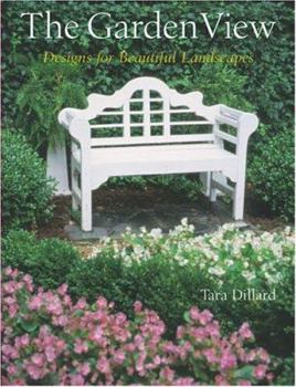 Hardcover The Garden View: Designs for Beautiful Landscapes Book