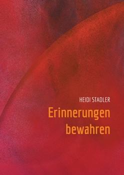 Paperback Erinnerungen bewahren [German] Book