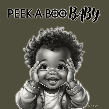 Peek A Boo Baby: I See You