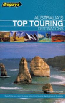 Paperback Australia's Top Touring Destinations: Everything You Need to Know about Top Touring Destinations in Australia. Margaret McPhee Book