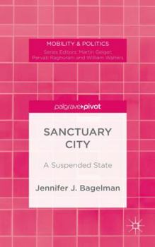 Hardcover Sanctuary City: A Suspended State Book