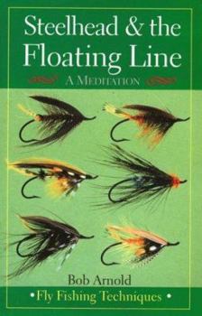 Paperback Steelhead and the Floating Line Book