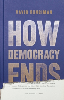 Hardcover How Democracy Ends Book