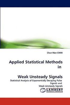 Paperback Applied Statistical Methods in Weak Unsteady Signals Book