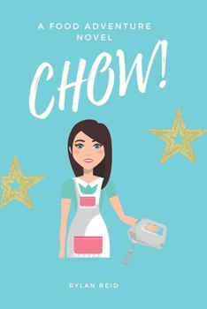 Paperback Chow: A Middle Grade Food Adventure Novel Book