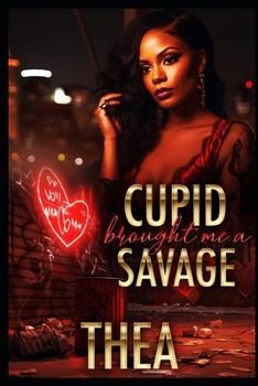 Paperback Cupid Brought Me A Savage Book