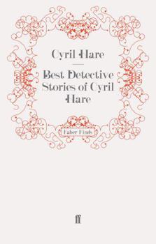 Best detective stories of Cyril Hare [pseud.] - Book  of the Inspector Mallett