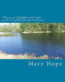 Paperback What is your light affliction, that keeps you from living the plan God has for you?: Light afflictions are the thing that push you in or out of God's Book