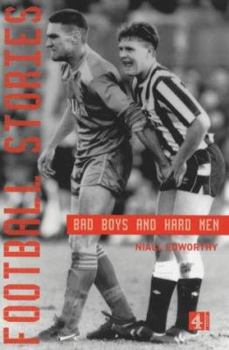 Paperback Football Stories: Bad Boys and Hard Men: Bad Boys and Hard Men Book