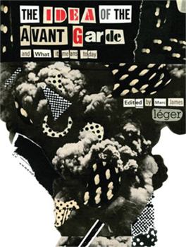 Paperback The Idea of the Avant Garde: And What It Means Today Book