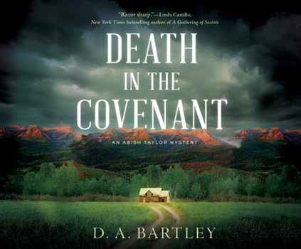Death in the Covenant: An Abish Taylor Mystery - Book #2 of the Abish Taylor Mystery