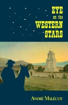Paperback Eye on the Western Stars: A Novel Book