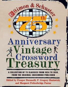 Simon & Schuster 75th Anniversary Vintage Crossword Treasury: A Collection of 75 Classics from 1924 to 1950, From the Original Crossword Publisher (Simon & Schuster Crossword)