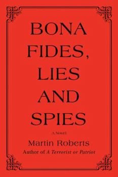 Paperback Bona fides, Lies and Spies Book