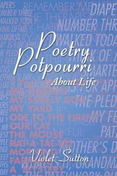 Paperback Poetry Potpourri: About Life Book